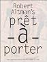 Robert Altman's Pret-A-Porter