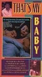 That`s My Baby [VHS]