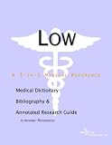Review ICON Health Publications  / Low-Fat Diet - A Medical Dictionary, Bibliography, and Annotated Research Guide to Internet References