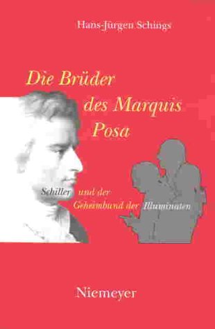 Die Br�der des Marquis Posa