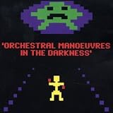 Orchestral Manouvres in the Darkness