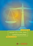 Gesetze für das Gastgewerbe