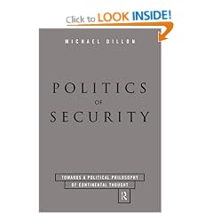 The Politics of Security: Towards a Political Philosophy of Continental Thought