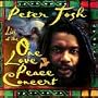 Live at the One Love Peace Concert