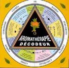 Livres Aromath�rapie - D�codeur Aromath�rapie