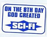  : ON THE 8TH DAY GOD CREATED SCI-FI Youth Long Sleeve T-Shirt for boys or girls