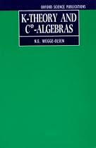 K-Theory and C*-Algebras: A Friendly Approach (Oxford Science Publications)
