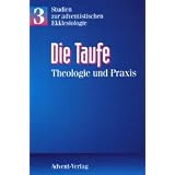 Die Taufe - Theologie und Praxisvon "Roberto Badenas..."