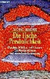 Produkt-Bild: Die Fische-Pers&ouml;nlichkeit: Charakter, Schicksal und Chancen. Mit Mondpositionen und Aszendentenberstimmung: Charakter, Schicksal und Chancen. Mit Mondpositionen und Aszendentenbestimmung