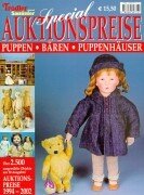 Special Auktionspreise Puppen, Bären, Puppenhäuser.: Trödler und Sammler Journal. Über 2.500 ausgewählte Objekte aus 10 Ausgaben. Auktionspreise 1994-2002