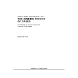 kinetic theory of gases the an anthology of classic papers with historical commentary history of modern physical