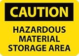 C310AB - Caution, Hazardous Material Storage Area, 10 X 14, .040 Aluminum