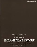 Study Guide for The American Promise: A History of the United States, Volume I: To 1877