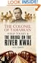 The Colonel of Tamarkan: Philip Toosey and the Bridge on the River Kwai