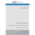 Das Rasiermesser: Fachbuch f�r das Messerschmiedehandwerk [Reprint of the Original from 1939]