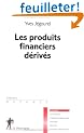 Les produits financiers d�riv�s
