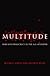 Multitude: War and Democracy in the Age of Empire