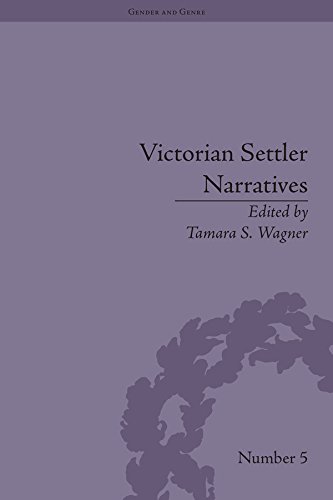 Victorian Settler Narratives: Emigrants, Cosmopolitans and Returnees in Nineteenth-Century Literature (Gender and Genre)