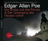 Die Grube und das Pendel & Der Untergang des Hauses Usher, 2 Audio-CDs