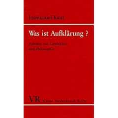 Was ist Aufkl�rung? Aufs�tze zur Geschichte und Philosophie