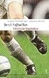 Beruf: Fussballfan. Eine Passion. Literarische Doppelp�sse