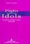 Fight Against Idols: Erich Fromm on Religion, Judaism and the Bible