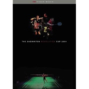 The Badminton Revolution Cup 2004 by 