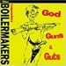 God Guns & Guts