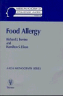 Food Allergy (Aaoa Monograph Series)