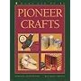 Pioneer Crafts (Kids Can Do It)