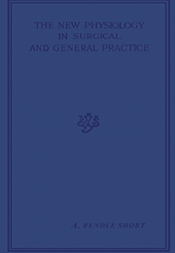 The New Physiology in Surgical and General Practice