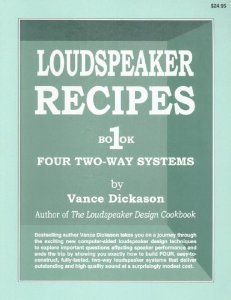 Loudspeaker Recipes: Book 1 : Four Two-Way Systems