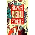 World's Strangest Basketball Stories (World's Strangest Sports Stories) by Rockwell