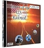 History of the U.S Railroads Cd