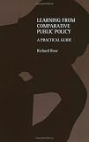 Learning From Comparative Public Policy: A Practical Guide