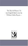 The Iliad of Homer. Tr. into English blank verse, by William Cullen Bryant ...