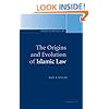 The Origins and Evolution of Islamic Law (Themes in Islamic Law)