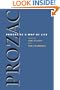 Prozac as a Way of Life (Studies in Social Medicine)