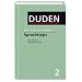 Der kleine Duden: Duden. Der kleine Duden. Sprachtipps. Hilfen für den sprachlichen Alltag. Rund 1500 Stichwörter: Bd 2