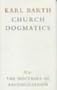 The Doctrine of Reconciliation (Church Dogmatics, Vol. 4, Part 3, 1st Half)