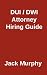 DUI / DWI Attorney Hiring Guide