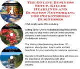 The Online Business Setup, Killer Headlines, Business Networking for Pocketbooks Businesses