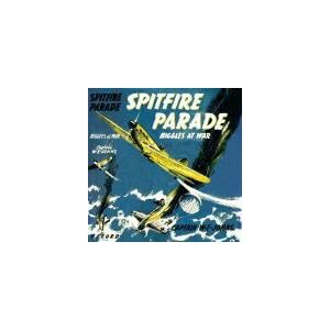 Spitfire Parade - Captain W. E. Johns