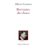 Amers, tome 1 : Le Br�viaire du chaospar Albert Caraco
