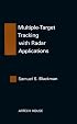 Multiple-Target Tracking with Radar Applications (Artech House Radar Library)