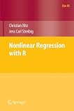 Nonlinear Regression with R (Use R)