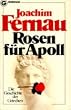 Rosen f�r Apoll. Die Geschichte der Griechen.
