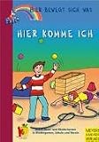 Hier komme ich
