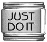 Clearly Charming Just Do It Laser Etched Italian Charm