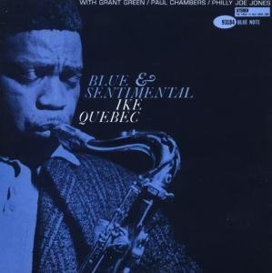 Ike Quebec - Blue & Sentimental - Zortam Music